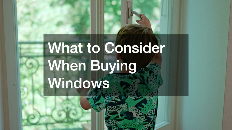 What to Consider When Buying Windows