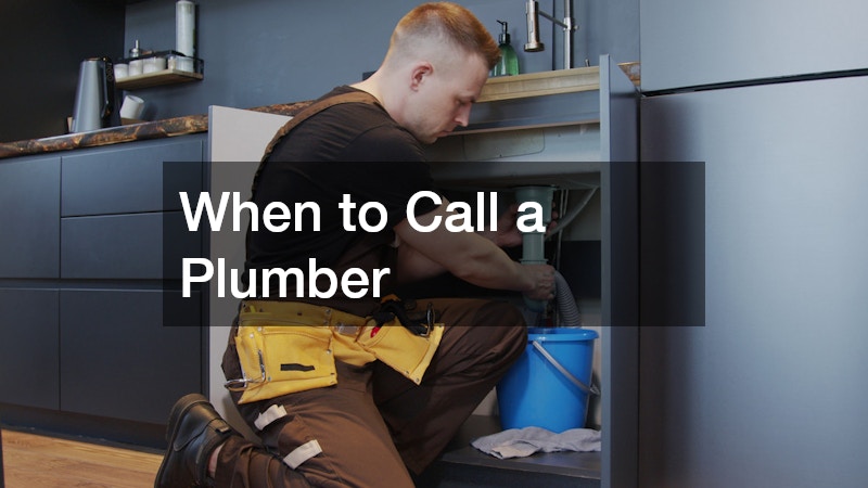 When to Call a Plumber