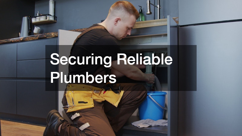 Securing Reliable Plumbers