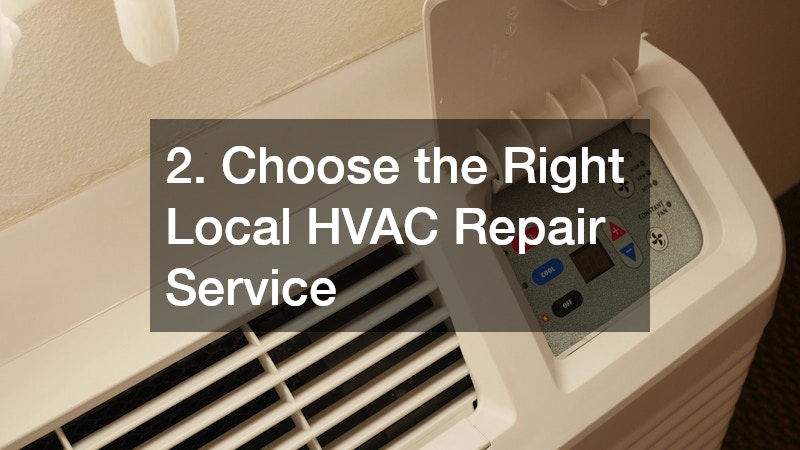 2. Choose the Right Local HVAC Repair Service