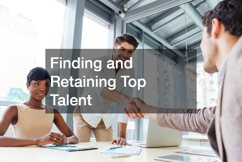 Finding and Retaining Top Talent