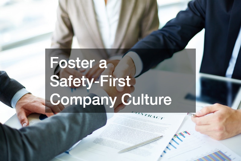 Foster a Safety-First Company Culture
