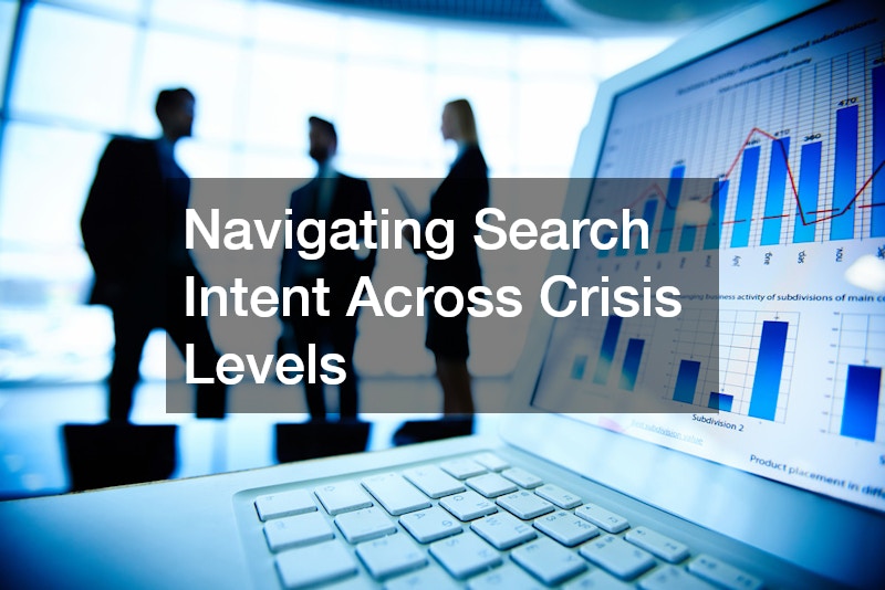 Navigating Search Intent Across Crisis Levels