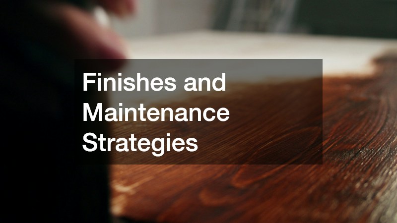 Finishes and Maintenance Strategies