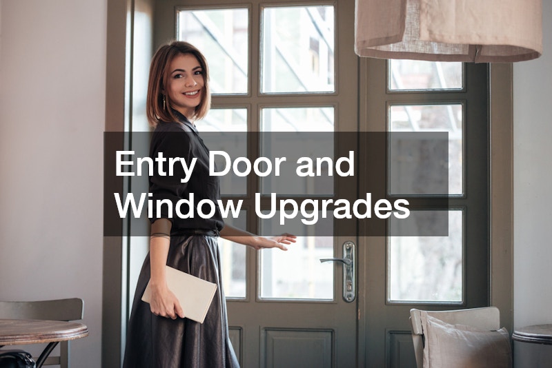 Entry Door and Window Upgrades