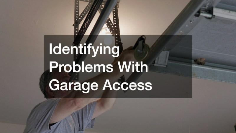 Identifying Problems With Garage Access