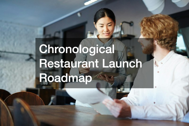 Chronological Restaurant Launch Roadmap