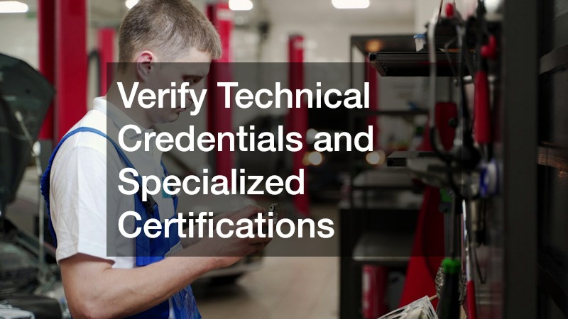 Verify Technical Credentials and Specialized Certifications