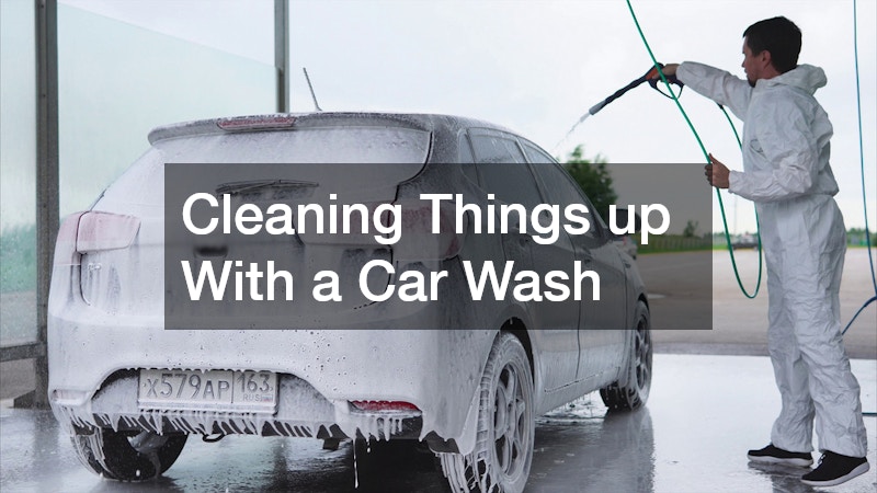 Cleaning Things up With a Car Wash