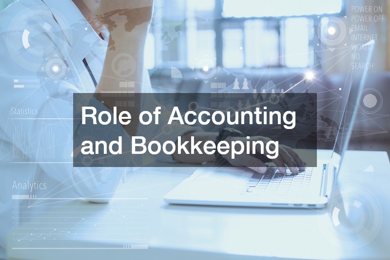 Role of Accounting and Bookkeeping