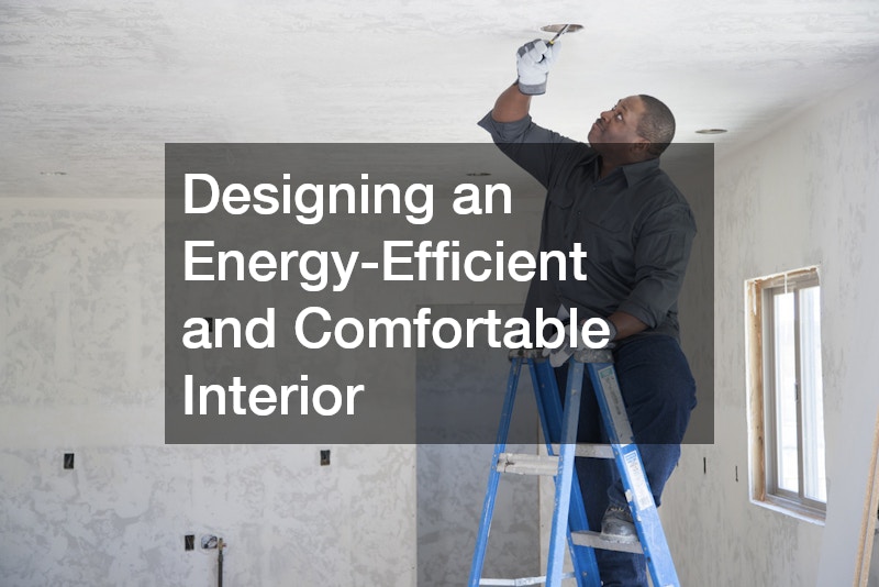 Designing an Energy-Efficient and Comfortable Interior
