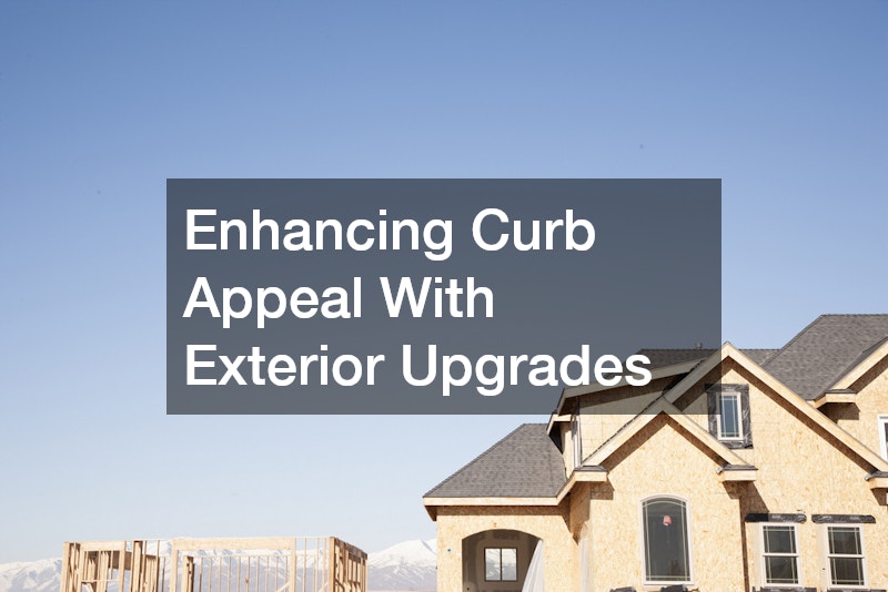 Enhancing Curb Appeal With Exterior Upgrades
