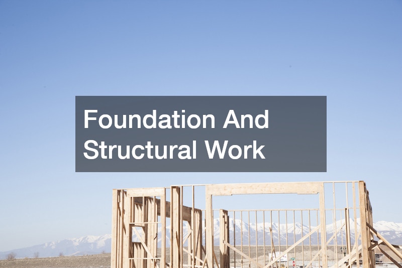 Foundation And Structural Work