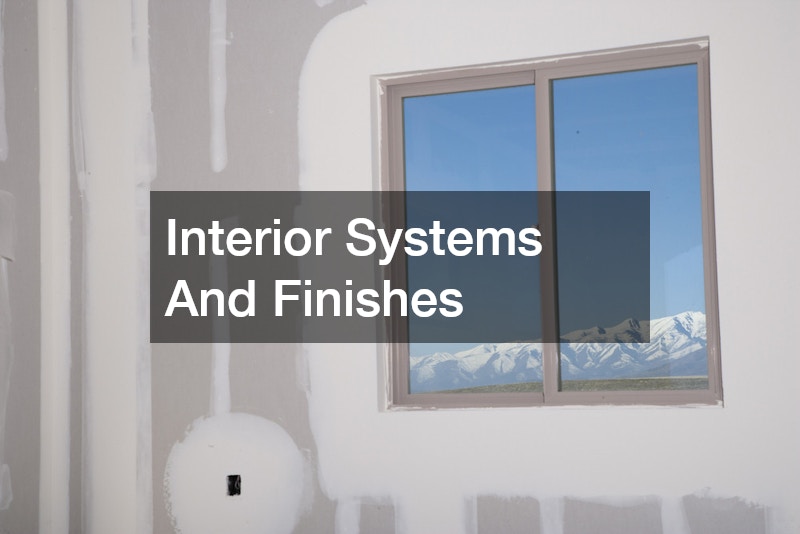 Interior Systems And Finishes