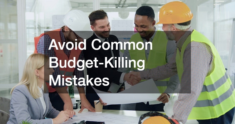 Avoid Common Budget-Killing Mistakes