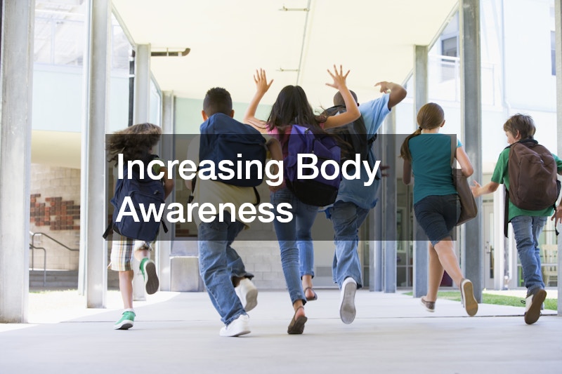 Increasing Body Awareness