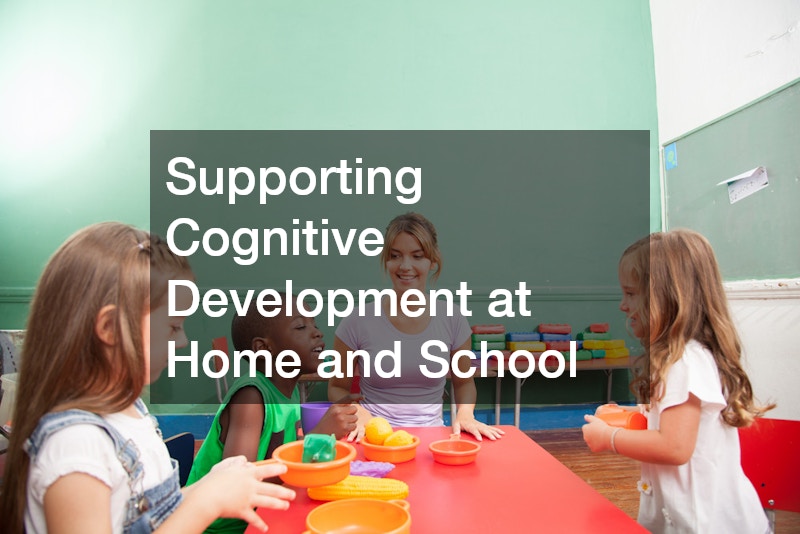 Supporting Cognitive Development at Home and School