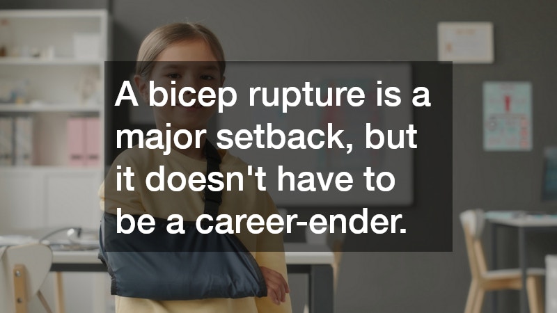 A bicep rupture is a major setback, but it doesn’t have to be a career-ender.