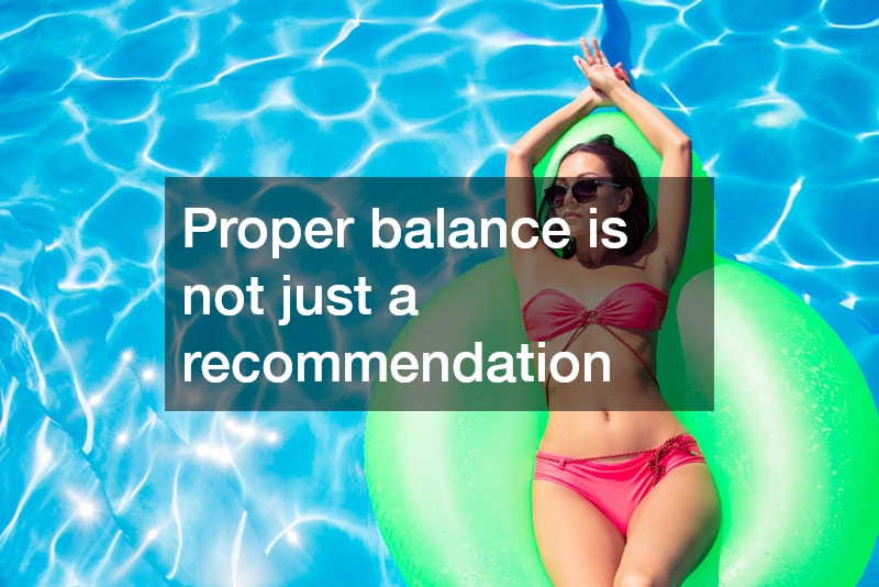 Proper balance is not just a recommendation