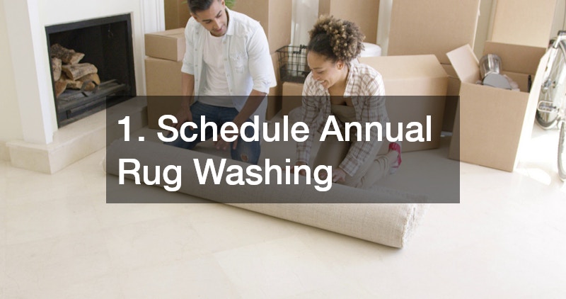 1. Schedule Annual Rug Washing