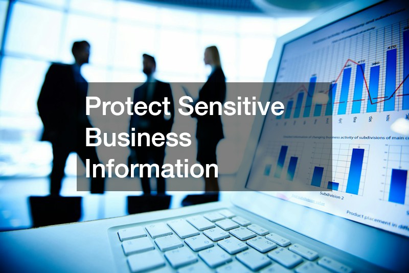 Protect Sensitive Business Information
