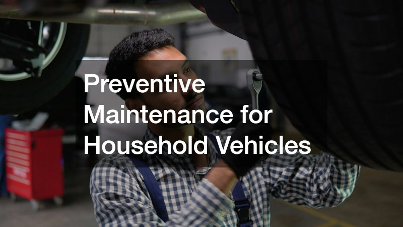 Preventive Maintenance for Household Vehicles