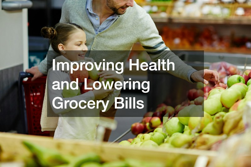 Improving Health and Lowering Grocery Bills