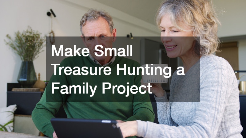 Make Small Treasure Hunting a Family Project