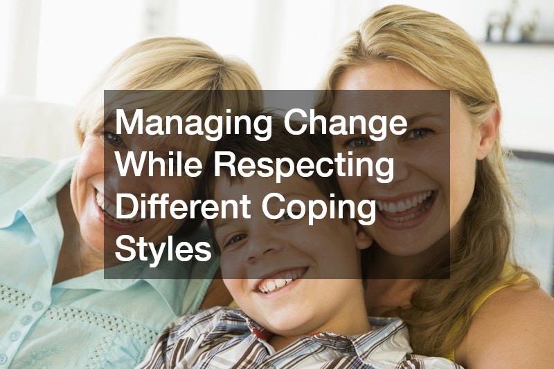 Managing Change While Respecting Different Coping Styles