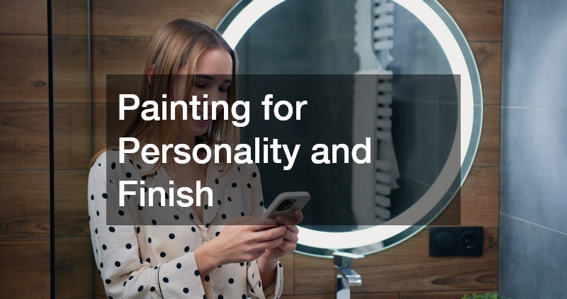 Painting for Personality and Finish