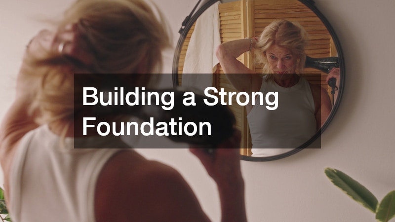 Building a Strong Foundation