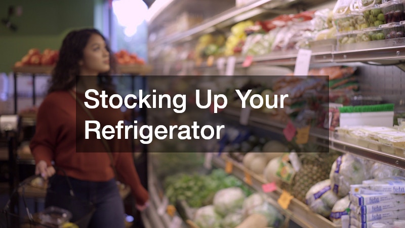 Stocking Up Your Refrigerator