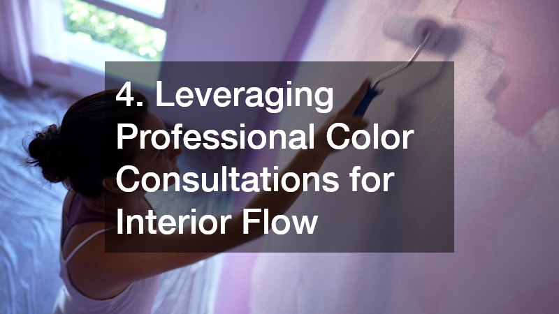 4. Leveraging Professional Color Consultations for Interior Flow