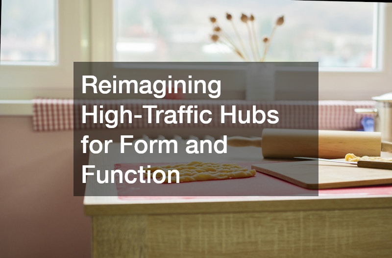 Reimagining High-Traffic Hubs for Form and Function