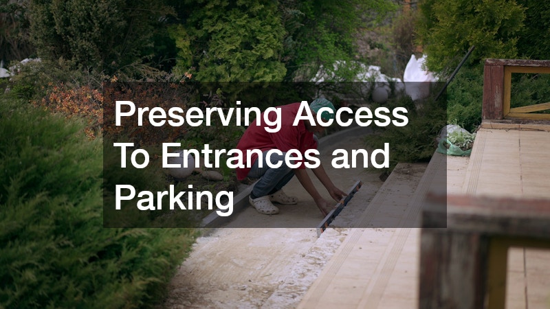 Preserving Access To Entrances and Parking