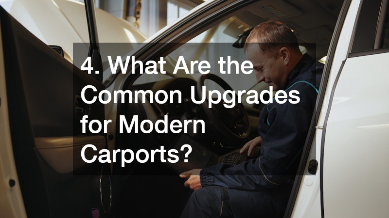 4. What Are the Common Upgrades for Modern Carports?