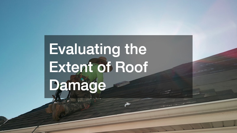 Evaluating the Extent of Roof Damage
