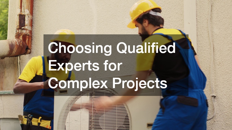 Choosing Qualified Experts for Complex Projects
