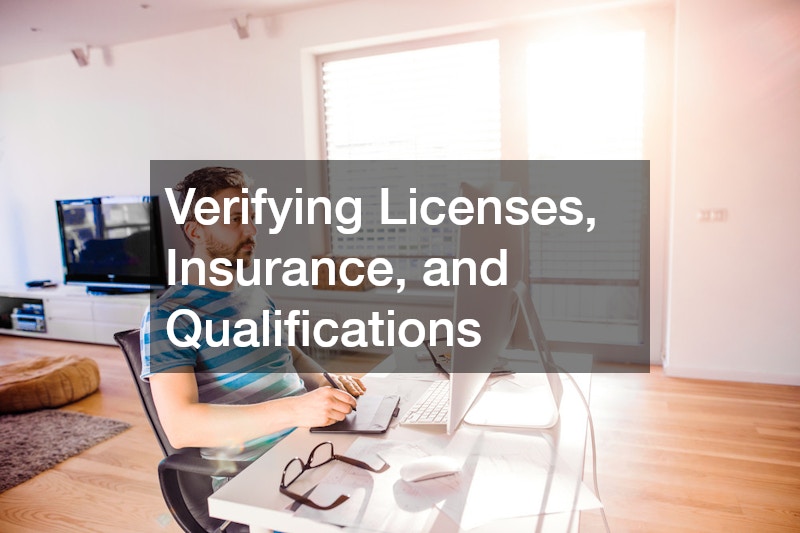 Verifying Licenses, Insurance, and Qualifications