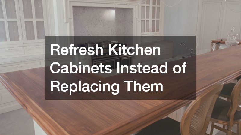 Refresh Kitchen Cabinets Instead of Replacing Them