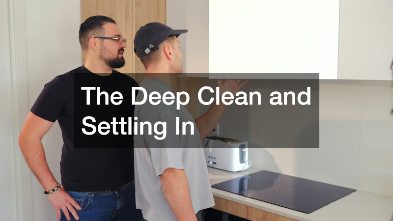The Deep Clean and Settling In