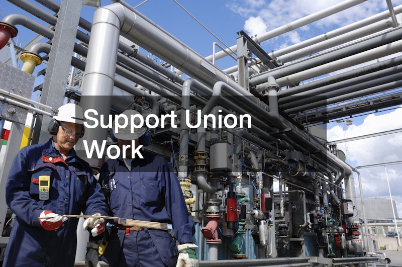 Support Union Work