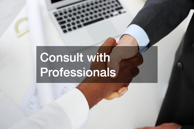 Consult with Professionals