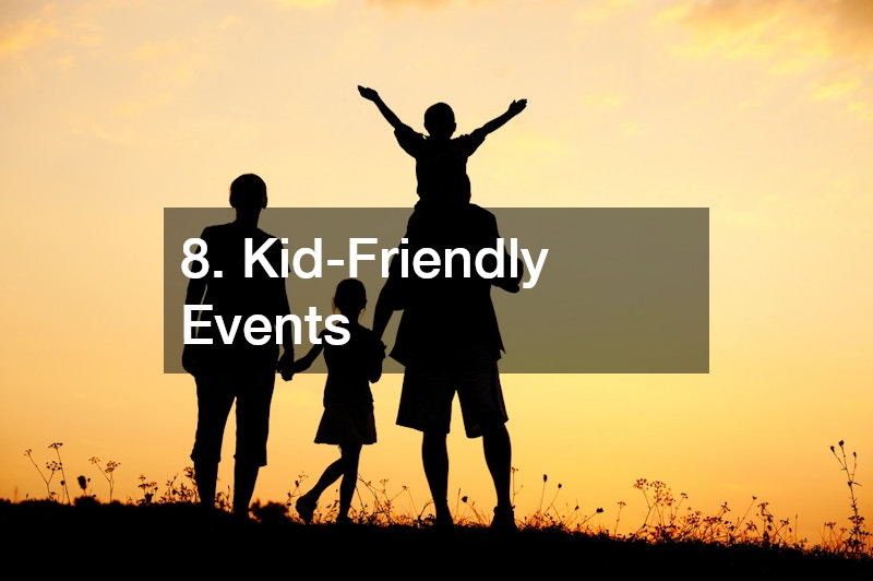 8. Kid-Friendly Events