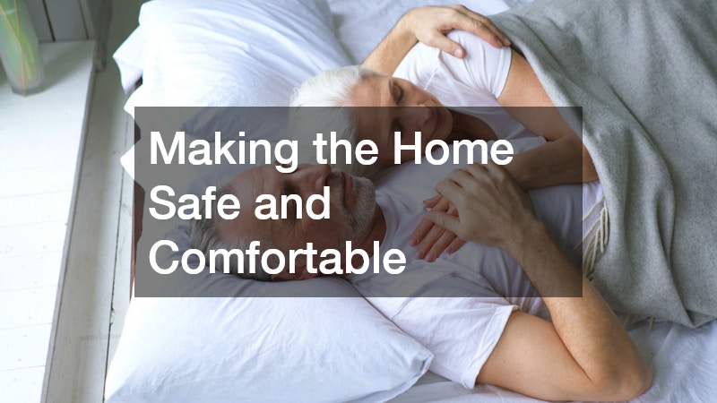 Making the Home Safe and Comfortable