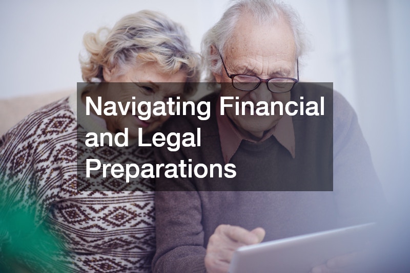 Navigating Financial and Legal Preparations