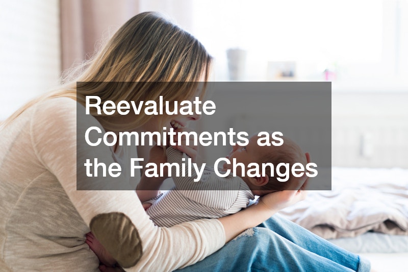 Reevaluate Commitments as the Family Changes