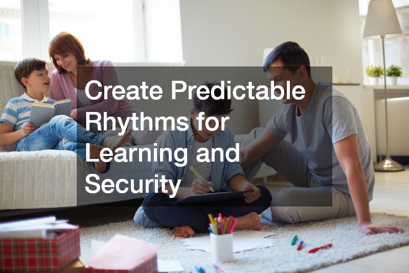 Create Predictable Rhythms for Learning and Security