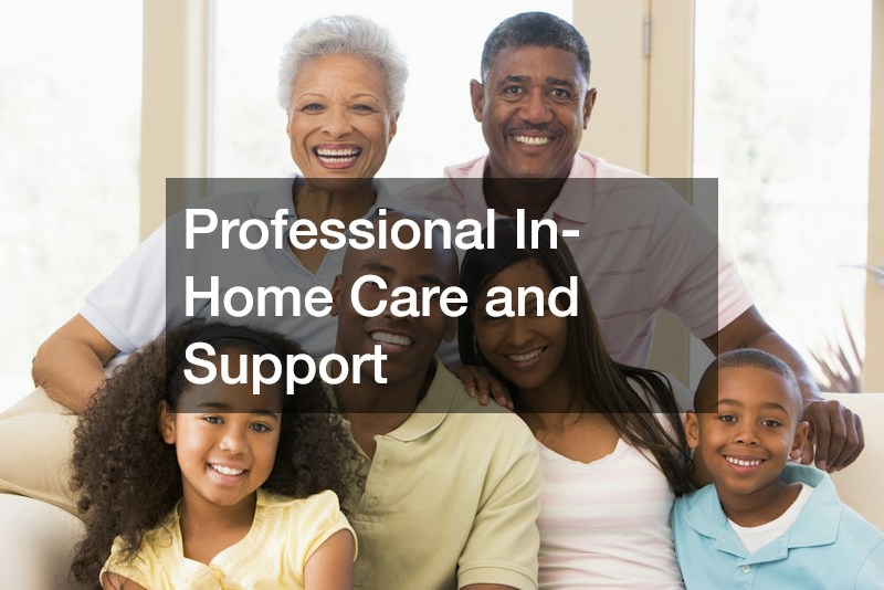 Professional In-Home Care and Support