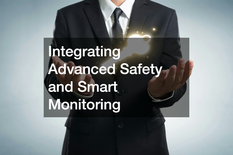 Integrating Advanced Safety and Smart Monitoring